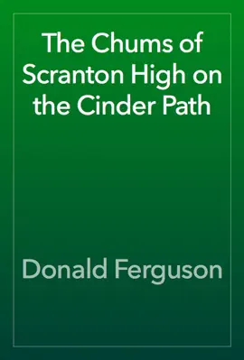 Read: The Chums of Scranton High on the Cinder Path Book