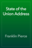 State of the Union Address - Franklin Pierce