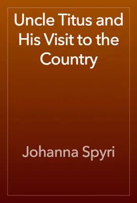 Read: Uncle Titus and Book His Visit to the Country