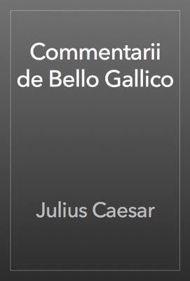 Commentarii de Bello Gallico