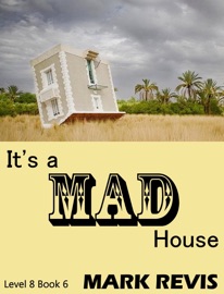 It's a Mad House - Mark Revis