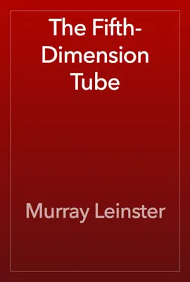 Read: Book The Fifth-Dimension Tube