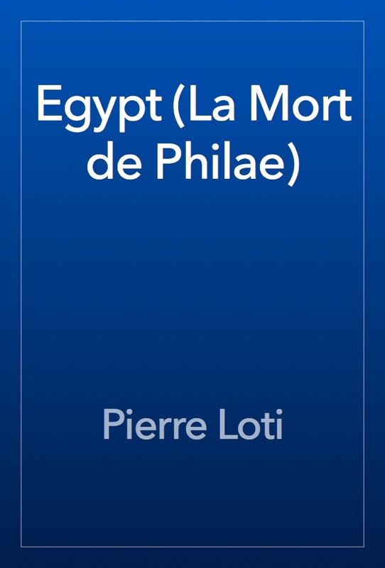 Egypt (La Mort de Philae)