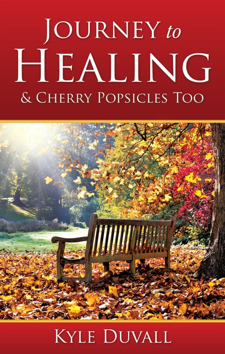 Journey to Healing & Cherry Popsicles Too