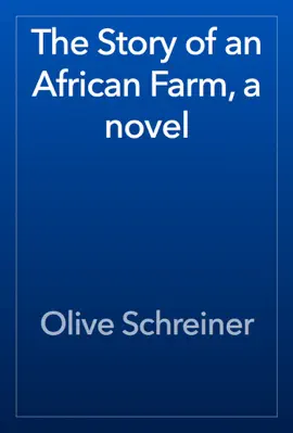 Read: The Story of an Book African Farm, a novel