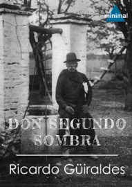 Don Segundo Sombra - Ricardo Güiraldes