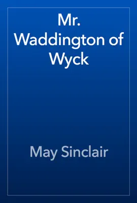 Read: Mr. Book Waddington of Wyck