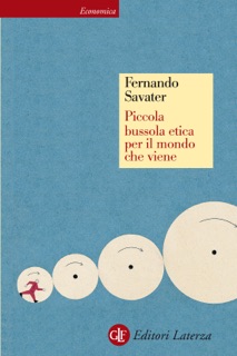Piccola bussola etica per il mondo che viene by Fernando Savater