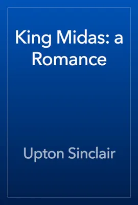 Read: King Midas: a Romance Book