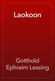 Laokoon - Gotthold Ephraim Lessing