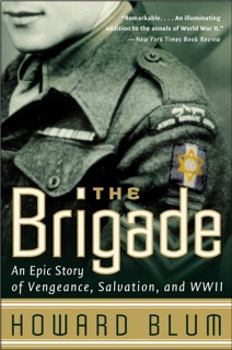 The Brigade by Howard Blum & Hardscrabble Entertainment, Inc.