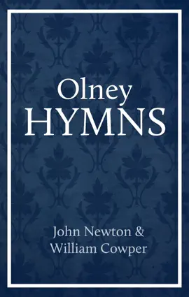Read: Olney Book Hymns