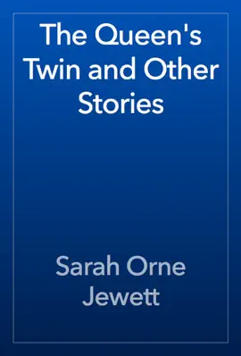 Read: Book The Queen's Twin and Other Stories