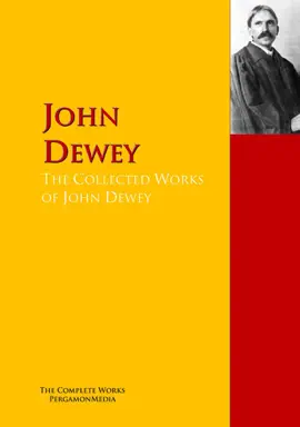 Read: Book The Collected Works of John Dewey