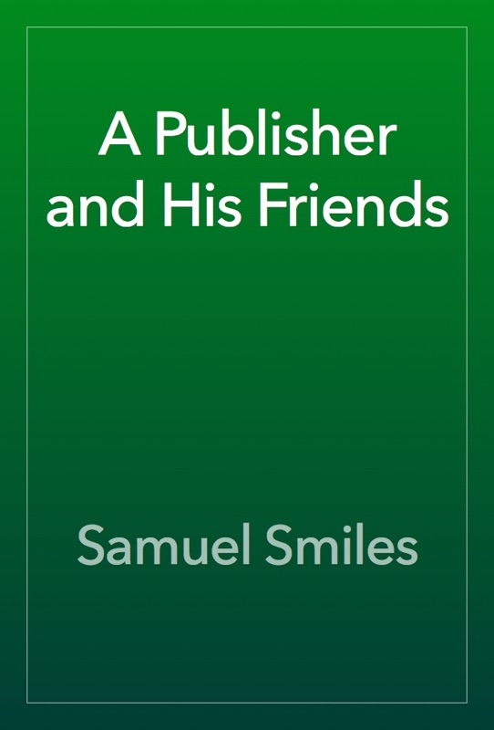 A Publisher and His Friends