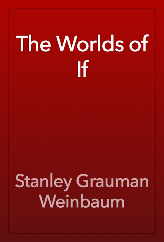 The Worlds of If