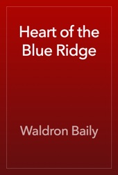Book cover for Heart of the Blue Ridge by Waldron Baily