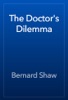 Book The Doctor's Dilemma