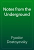 Book Notes from the Underground