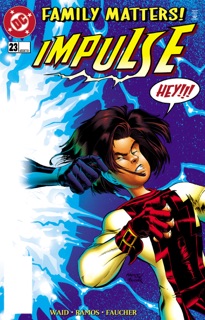 Impulse (1995-) #23 by Mark Waid & Humberto Ramos
