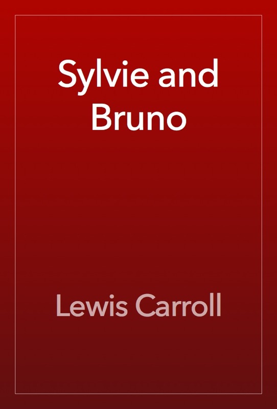 Sylvie and Bruno
