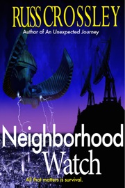 Neighborhood Watch - Russ Crossley