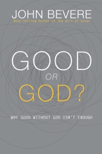 Good or God?