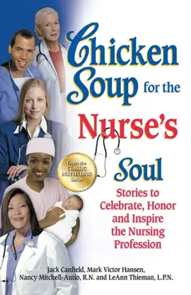 Read: Chicken Soup for the Nurse's Soul Book