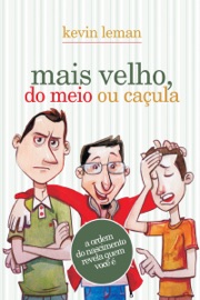 Mais velho, do meio ou caçula - Kevin Leman