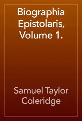 Read: Biographia Epistolaris, Book Volume 1.