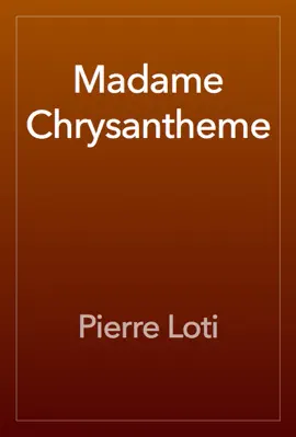 Read: Book Madame Chrysantheme