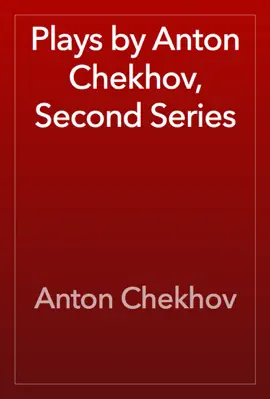 Read: Plays by Anton Chekhov, Second Series Book