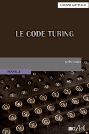 Le Code Turing - Corinne Guitteaud