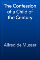 The Confession of a Child of the Century