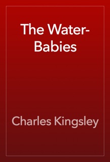 The Water-Babies by Charles Kingsley