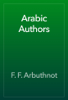 Arabic Authors - F. F. Arbuthnot