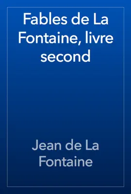 Read: Fables Book de La Fontaine, livre second