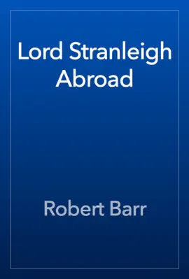 Read: Lord Stranleigh Abroad Book