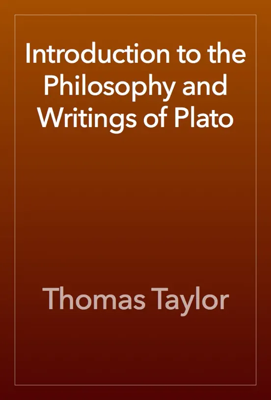 Introduction to the Philosophy and Writings of Plato