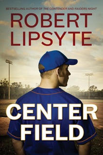 Center Field by Robert Lipsyte