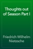 Book Thoughts out of Season Part I