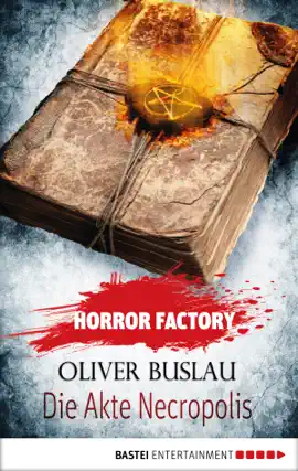 Read: Horror Factory - Die Akte Necropolis Book