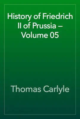 Read: History of Friedrich II of Prussia — Volume Book 05