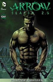 Arrow: Season 2.5 (2014-) #18 - Marc Guggenheim & Joe Bennett