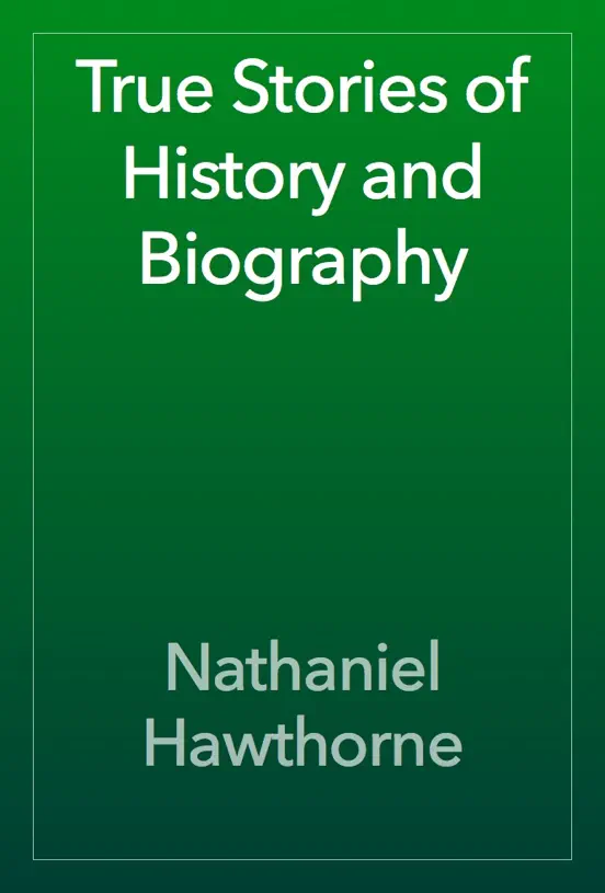 True Stories of History and Biography