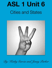 ASL 1 Unit 6