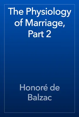 Read: The Book Physiology of Marriage, Part 2