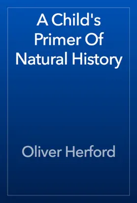 Read: A Child's Primer Of Natural Book History