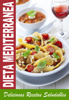 Dieta mediterranea - mejores recetas de la cocina mediterranea para bajar de peso saludablemente - Mario Fortunato