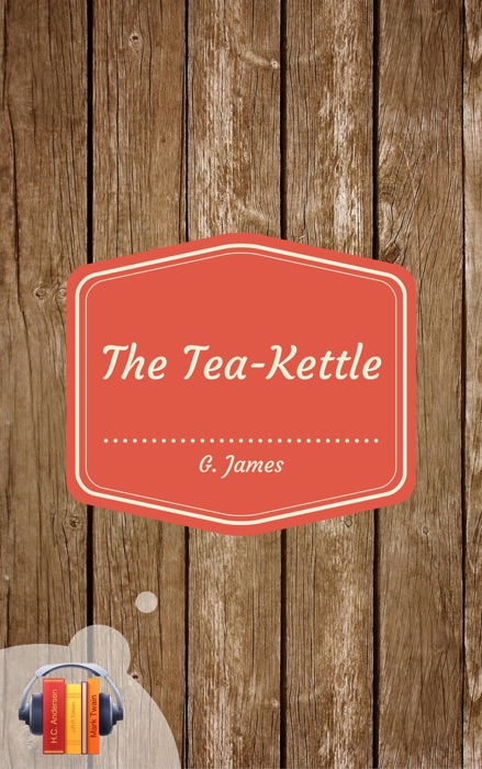 The Tea Kettle